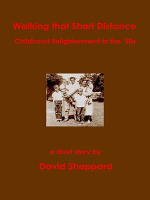 cover image of Walking That Short Distance, Childhood Enlightenment in the '50s